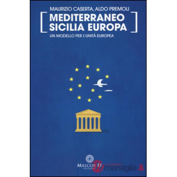 Mediterraneo Sicilia Europa. Posting