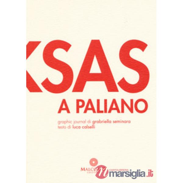 Fuksas a Paliano. Nuova ediz.