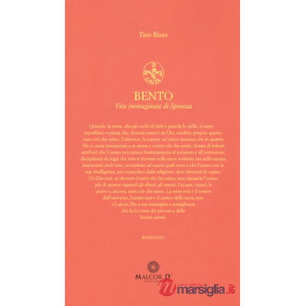 Bento. Vita immaginata di Spinoza