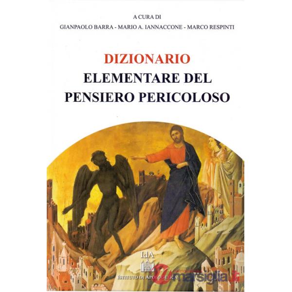 Dizionario elementare del pensiero pericoloso