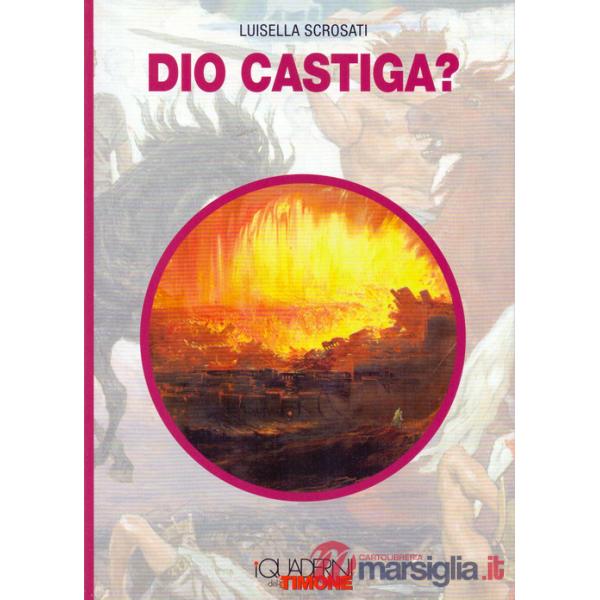 Dio castiga?