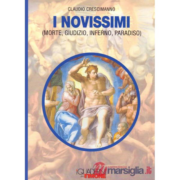 Novissimi. Morte, giudizio, inferno, paradiso (I)