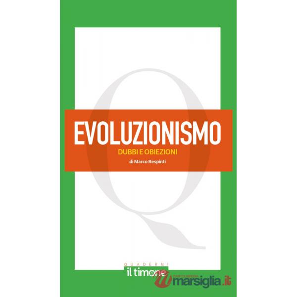 Evoluzionismo. Dubbi e obiezioni