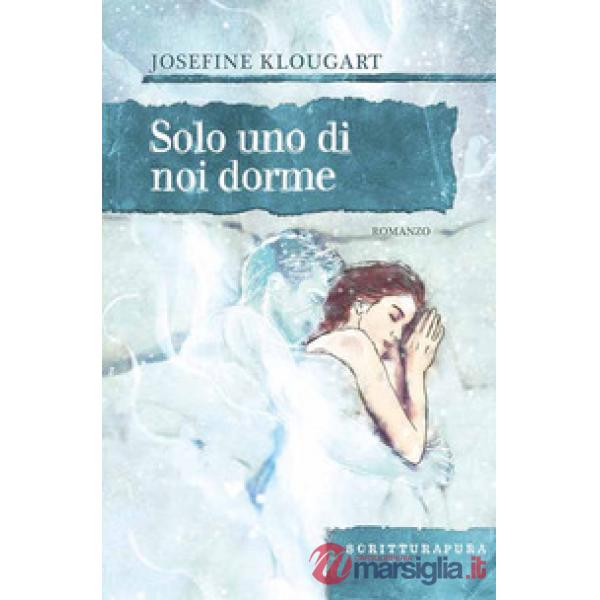 Solo uno di noi dorme