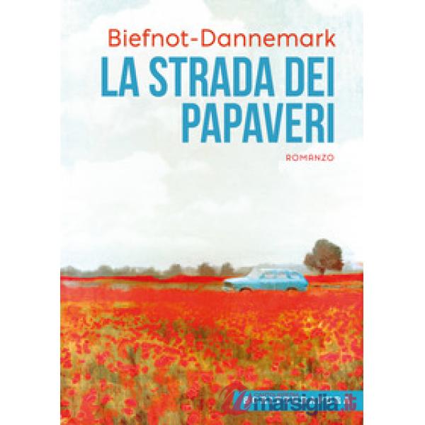 Strada dei papaveri (La)