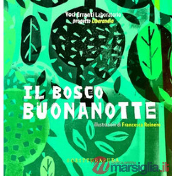 Bosco Buonanotte (Il)