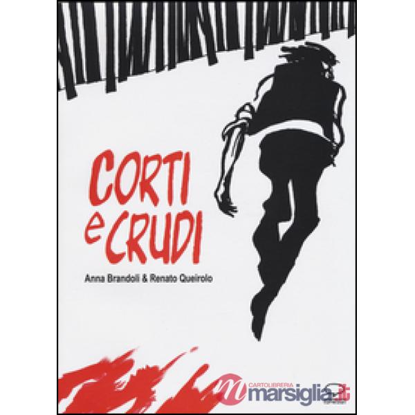 Corti e crudi