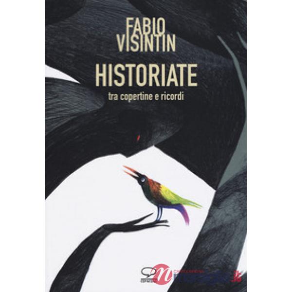 Historiate. Tra copertine e ricordi