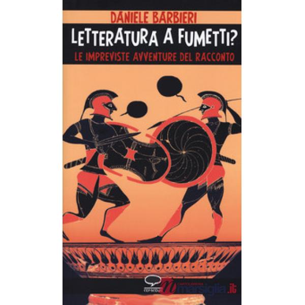 Letteratura a fumetti? Le impreviste avventure del racconto