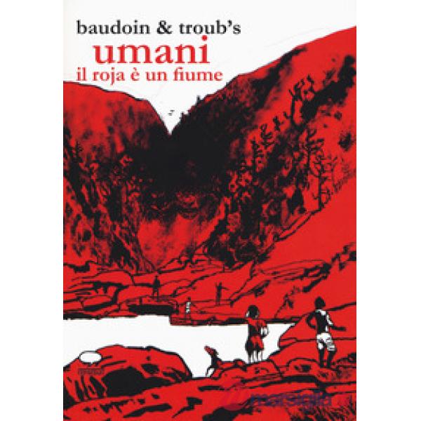 Umani. Il Roja è un fiume