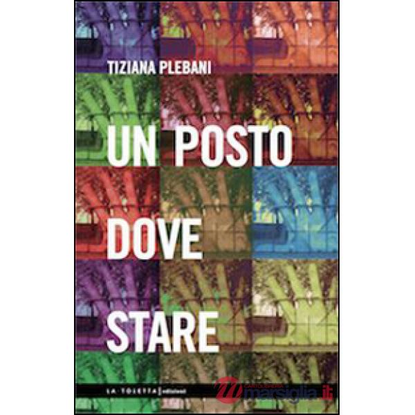 Posto dove stare (Un)