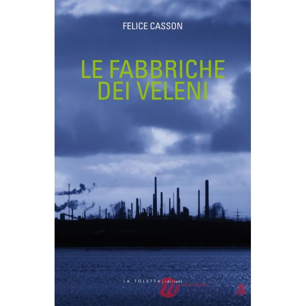 Fabbriche dei veleni (Le)
