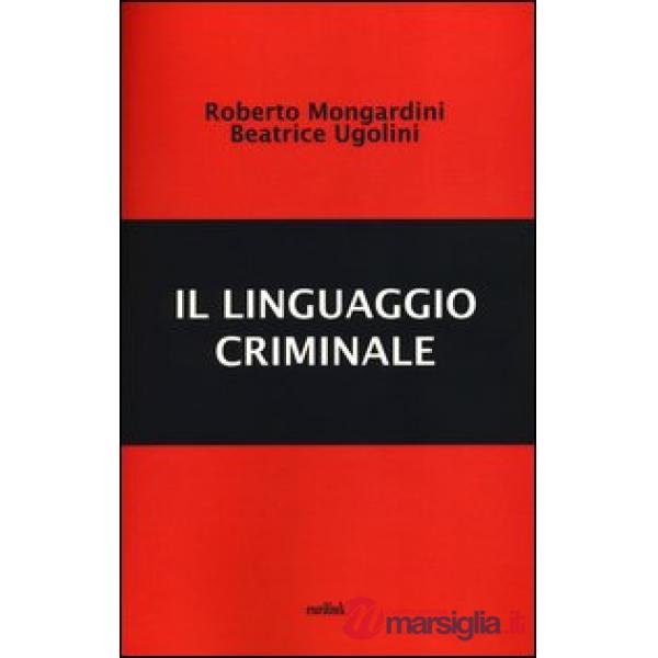 Linguaggio criminale (Il)