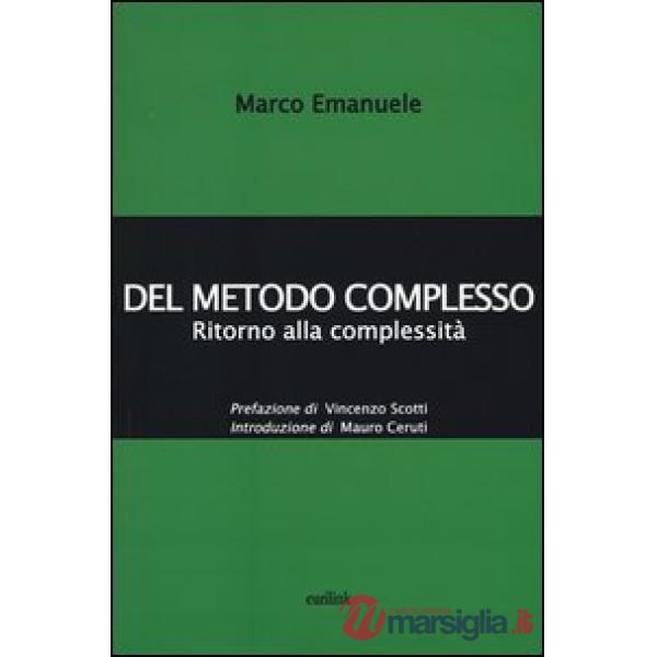 Del metodo complesso. Ritorno alla complessità