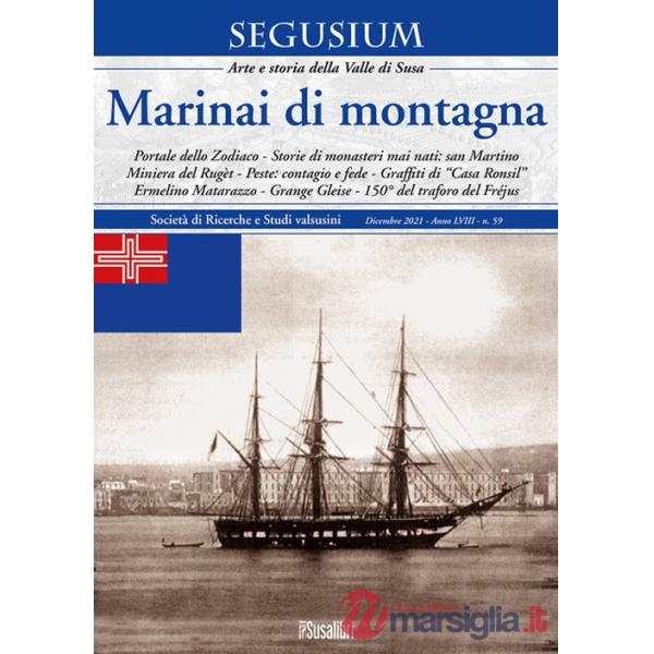 Segusium. Arte e storia della valle di Susa (2022). Vol. 59: Marinai di montagna