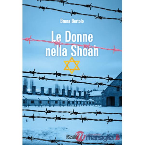 Donne nella Shoah (Le)