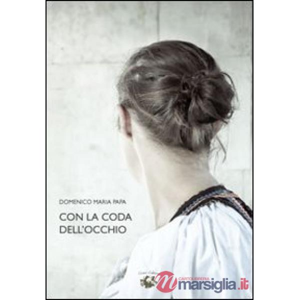 Con la coda dell'occhio