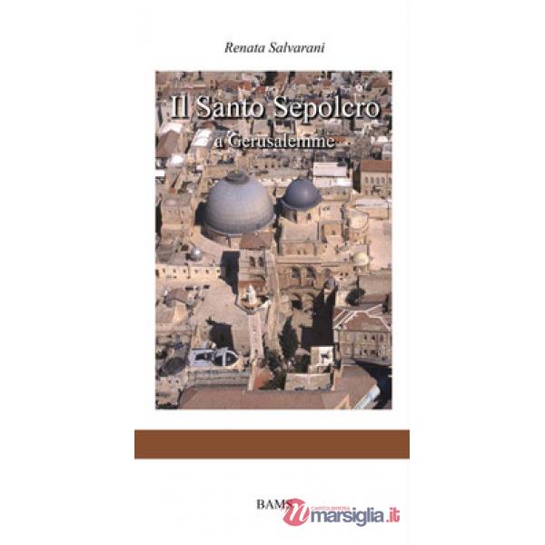 Santo Sepolcro a Gerusalemme (Il)