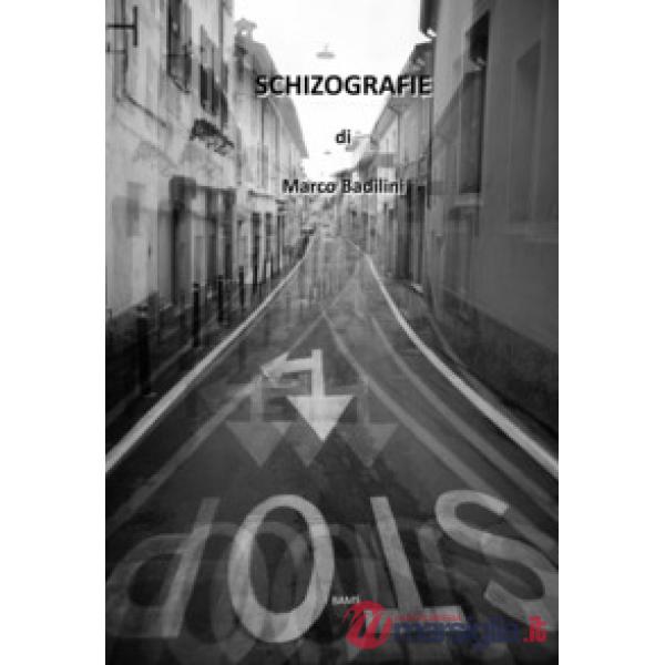 Schizografie. Ediz. illustrata