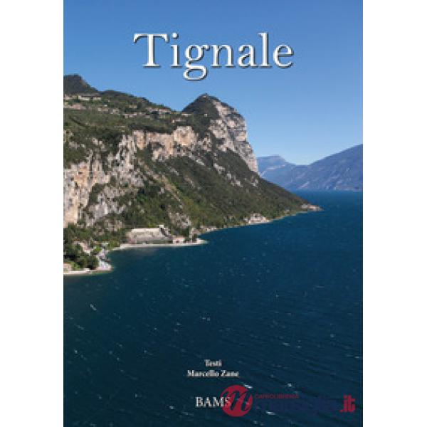 Tignale. Ediz. italiana e inglese