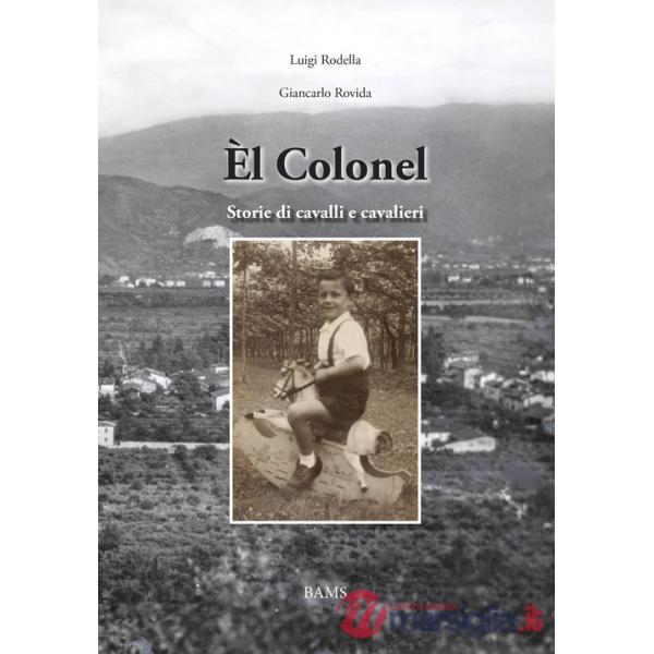 Colonel. Storie di cavalli e cavalieri (Èl)