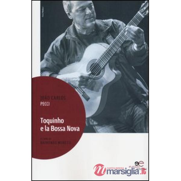 Toquinho e la Bossa Nova
