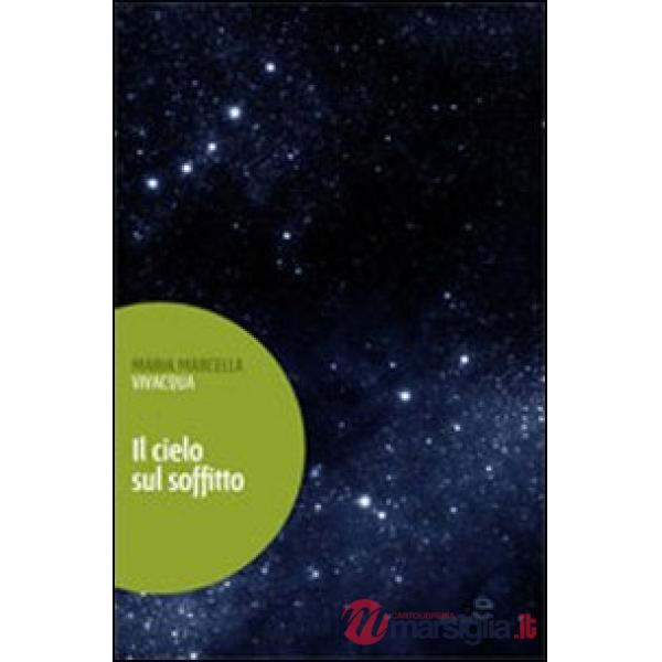 Cielo sul soffitto (Il)