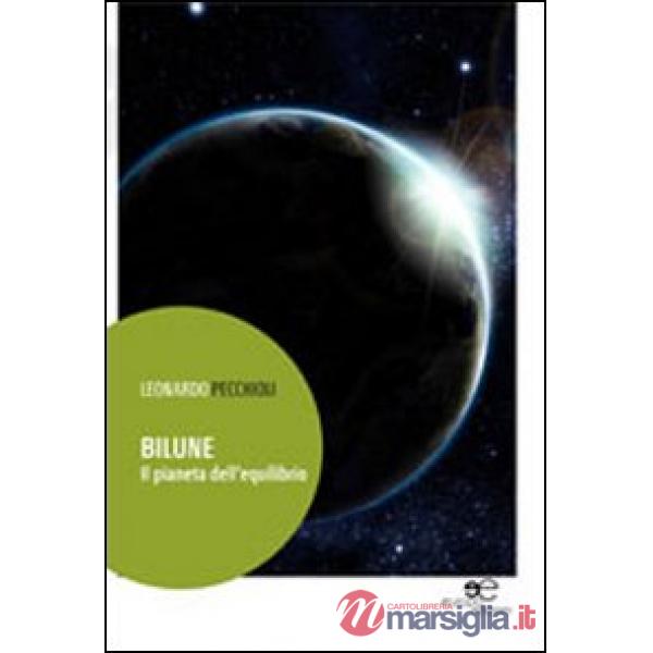 Bilune. Il pianeta dell'equilibrio