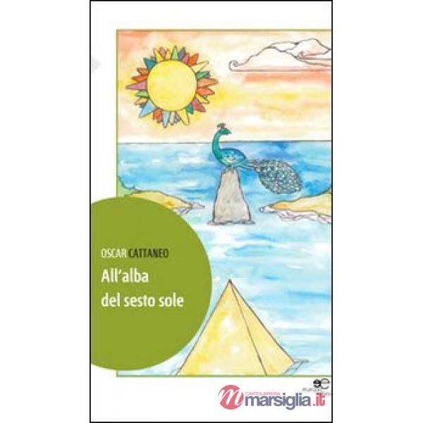 All'alba del sesto sole