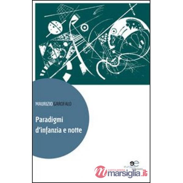 Paradigmi d'infanzia e notte