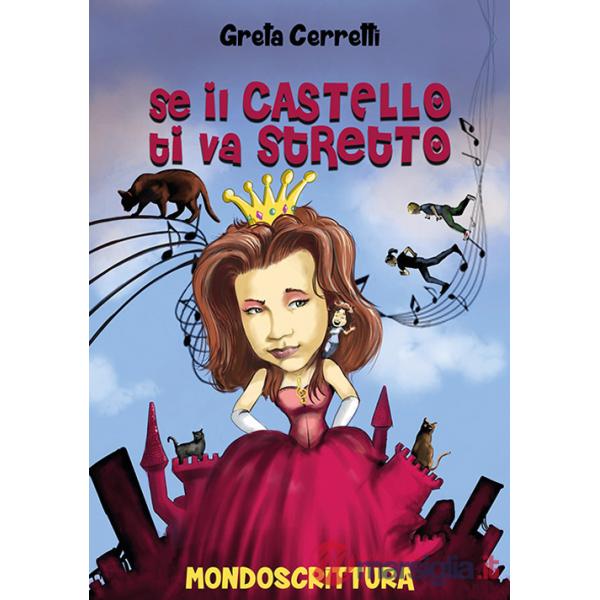 Se il castello ti va stretto