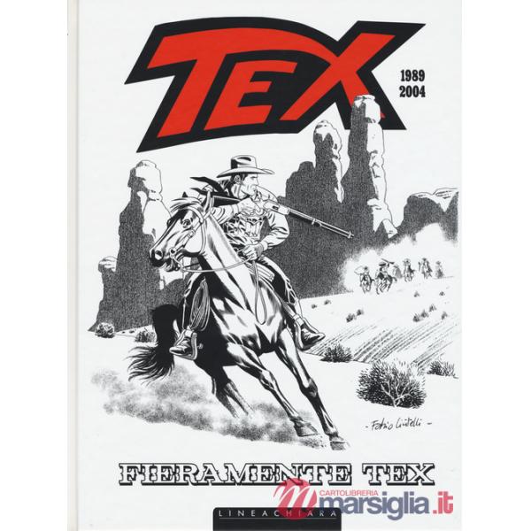 Fieramente Tex (1989-2004). Vol. 1