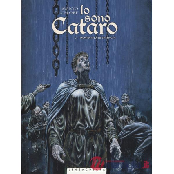 Io sono cataro. Vol. 2: Immensità ritrovata