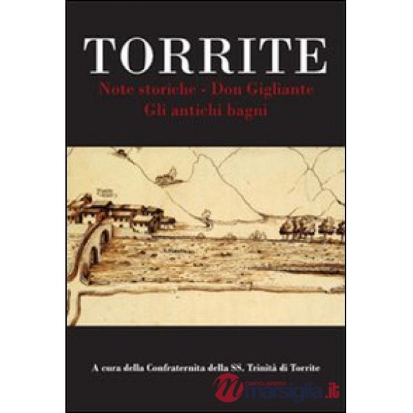 Torrite. Note storiche. Don Gigliante. Gli antichi bagni