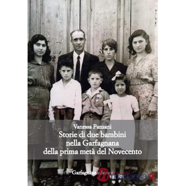 Storie di due bambini nella Garfagnana della prima metà del Novecento