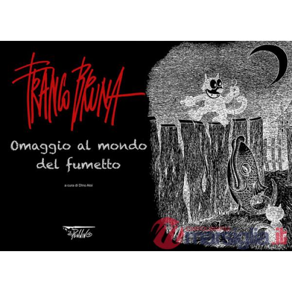 Franco Bruna. Omaggio al mondo del fumetto