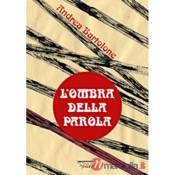Ombra della parola. Ediz. a colori (L')