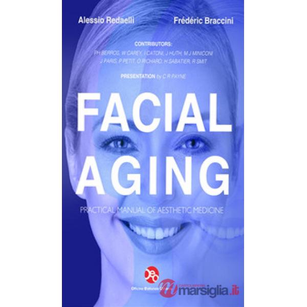 Facial aging. Practical manual of aesthetic medicine