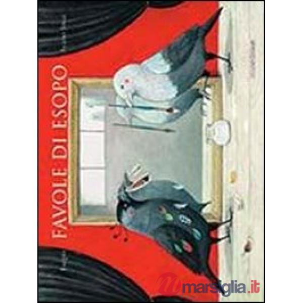 Favole di Esopo. Ediz. illustrata