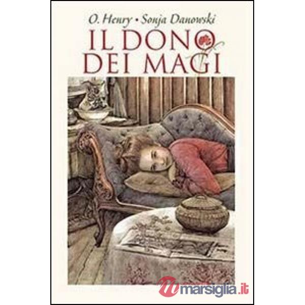 Dono dei Magi. Ediz. illustrata (Il)