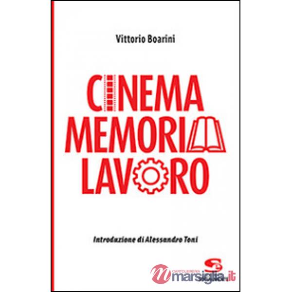 Cinema memoria lavoro
