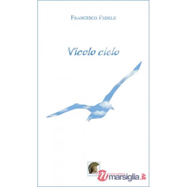 Vicolo cielo. Ediz. italiana e spagnola