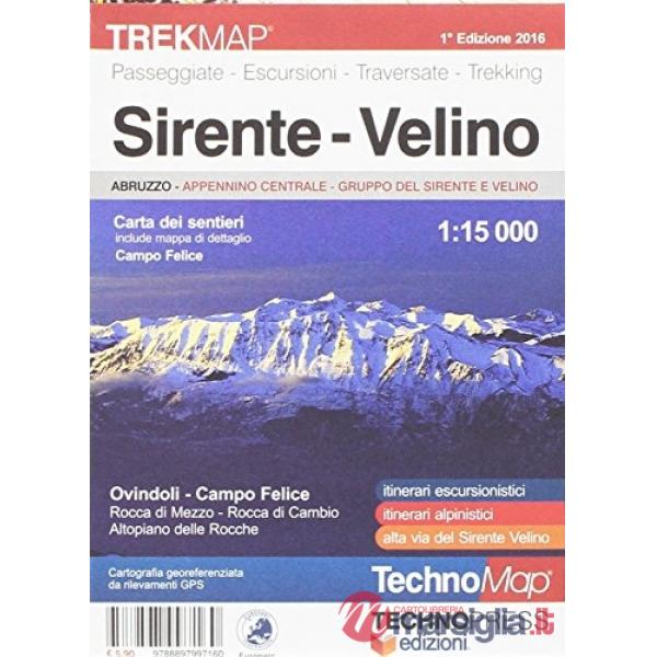 Sirente Velino. Campo Felice-Piani di Pezza-Magliano de' Marsi-Ovindoli. Carta dei sentieri 1:15.000