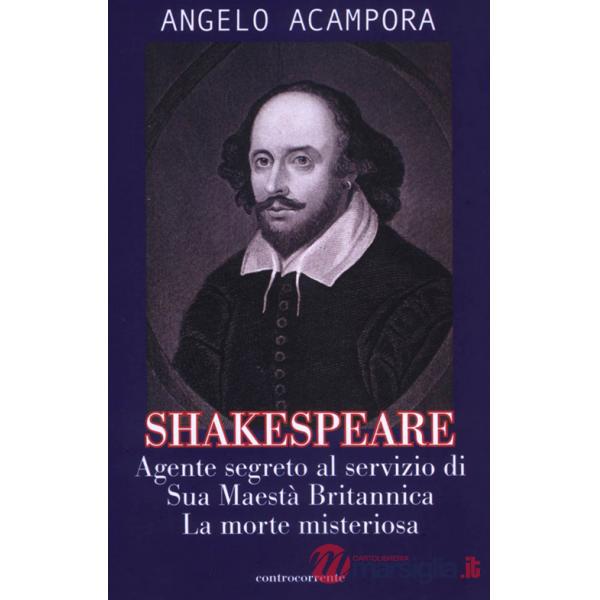 Shakespeare. Agente segreto al servizio di Sua Maestà britannica. La morte misteriosa