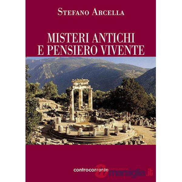 Misteri antichi e pensiero vivente