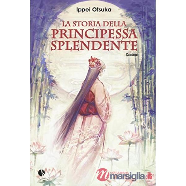 Storia della Principessa Splendente (La)