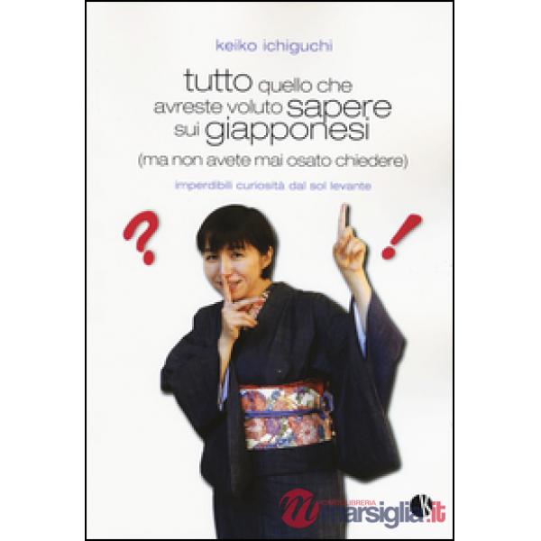 Tutto quello che avreste voluto sapere sui giapponesi (ma non avete mai osato ch