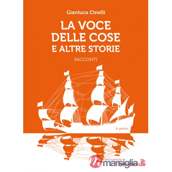 Voce delle cose e altre storie (La)