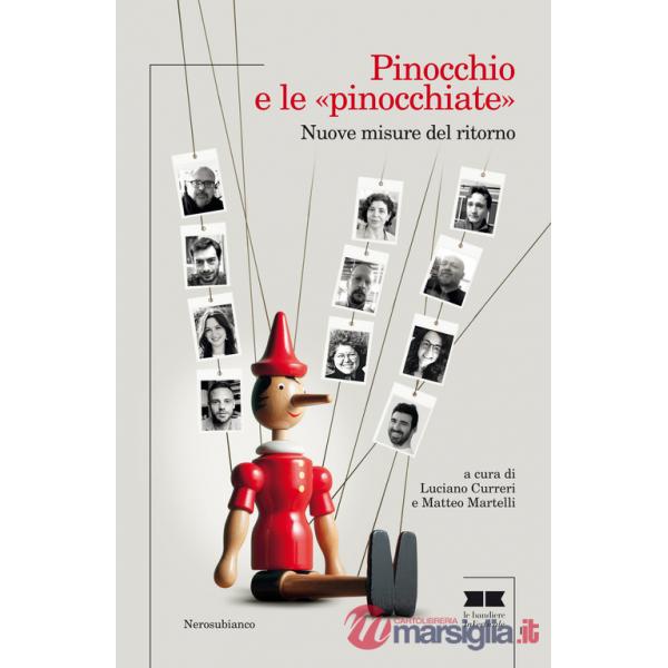 Pinocchio e le «pinocchiate». Nuove misure del ritorno