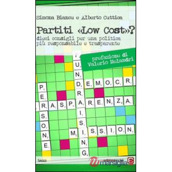 Partiti «low cost?». Dieci consigli per una politica più responsabile e trasparente